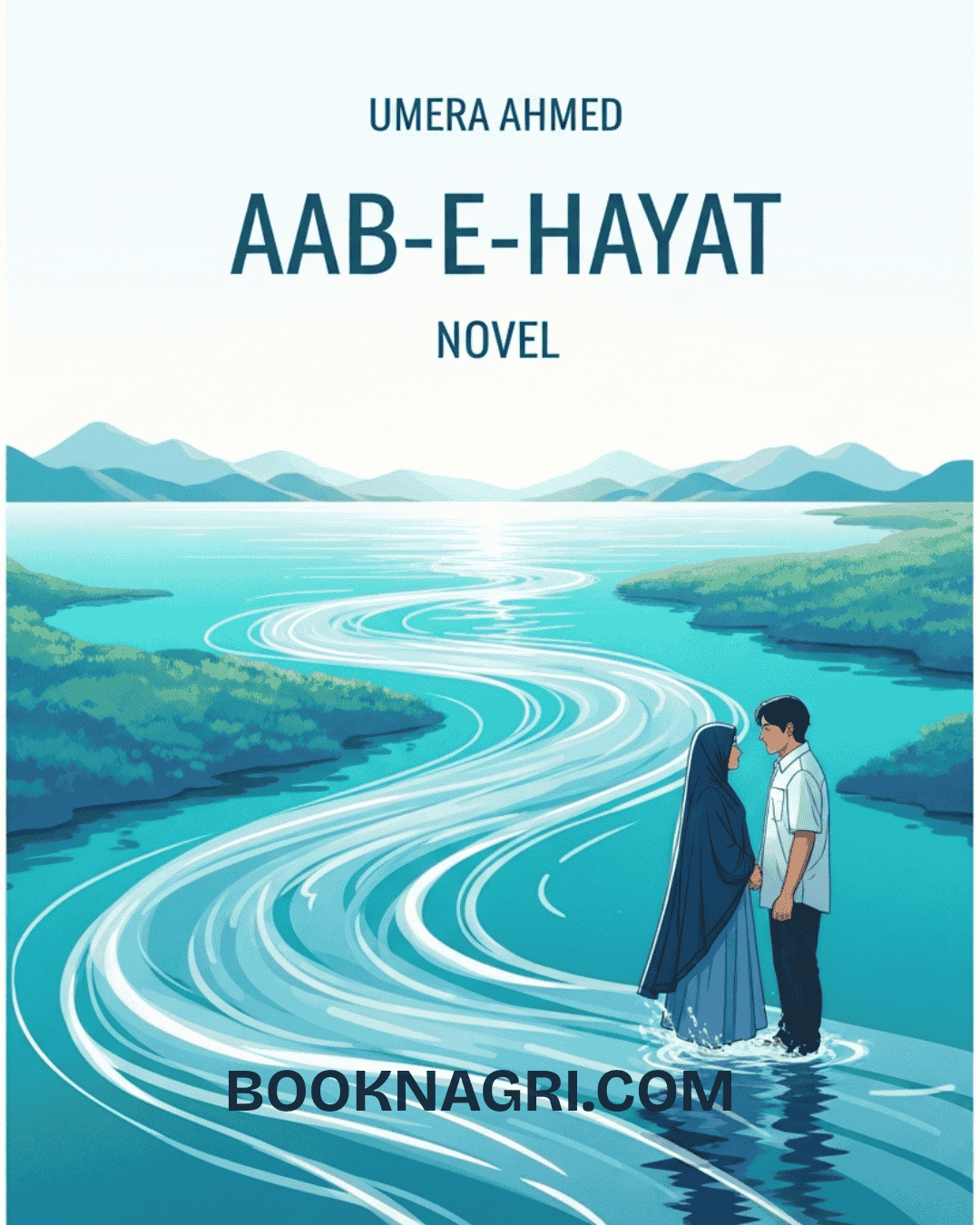 Aab E Hayat Complete Novel by Umera Ahmed