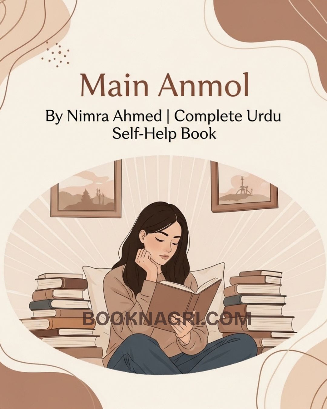 Main Anmol by Nimra Ahmed Complete Urdu Self-Help Book PDF