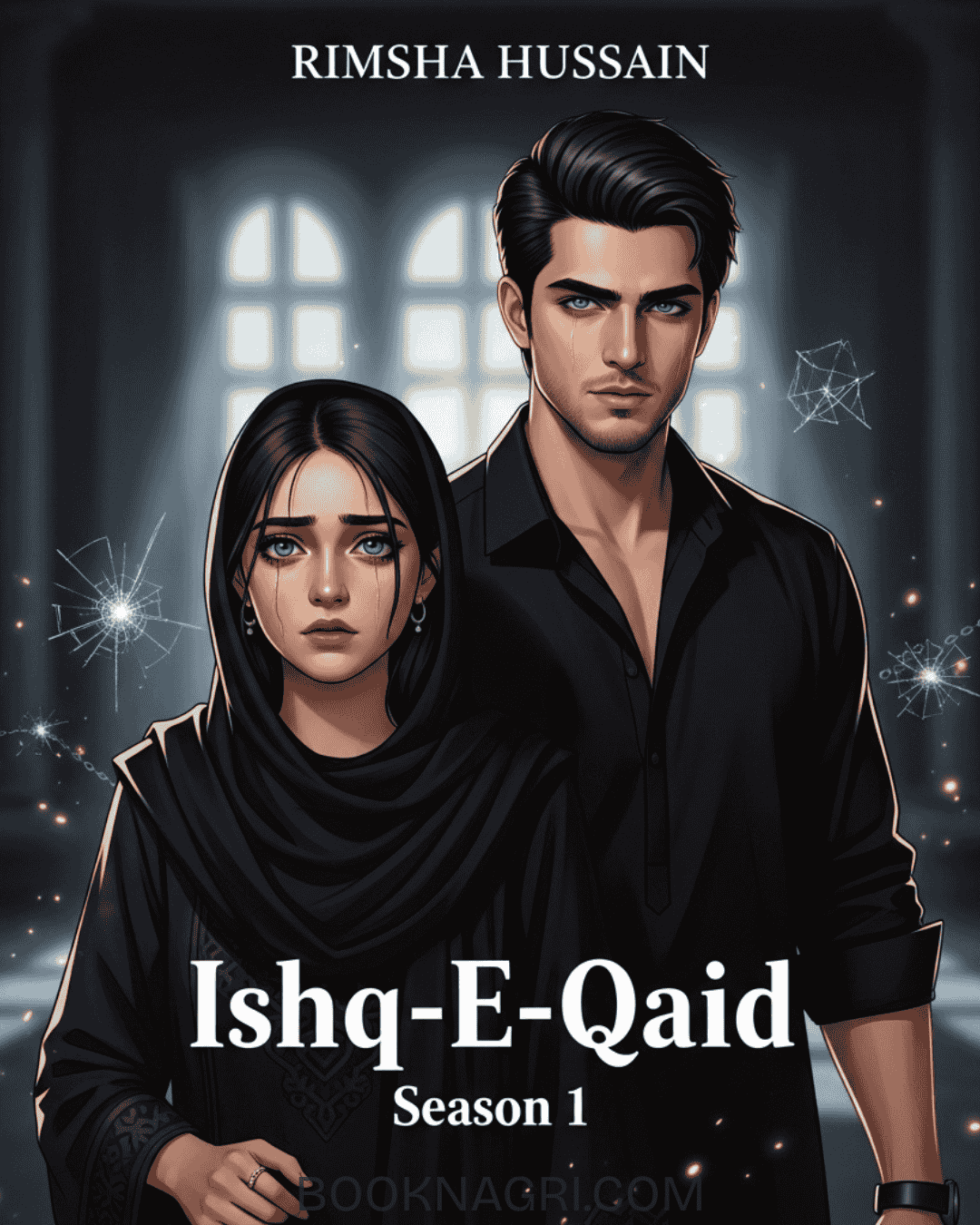 Ishq E Qaid Season 1 Novel by Rimsha Hussain
