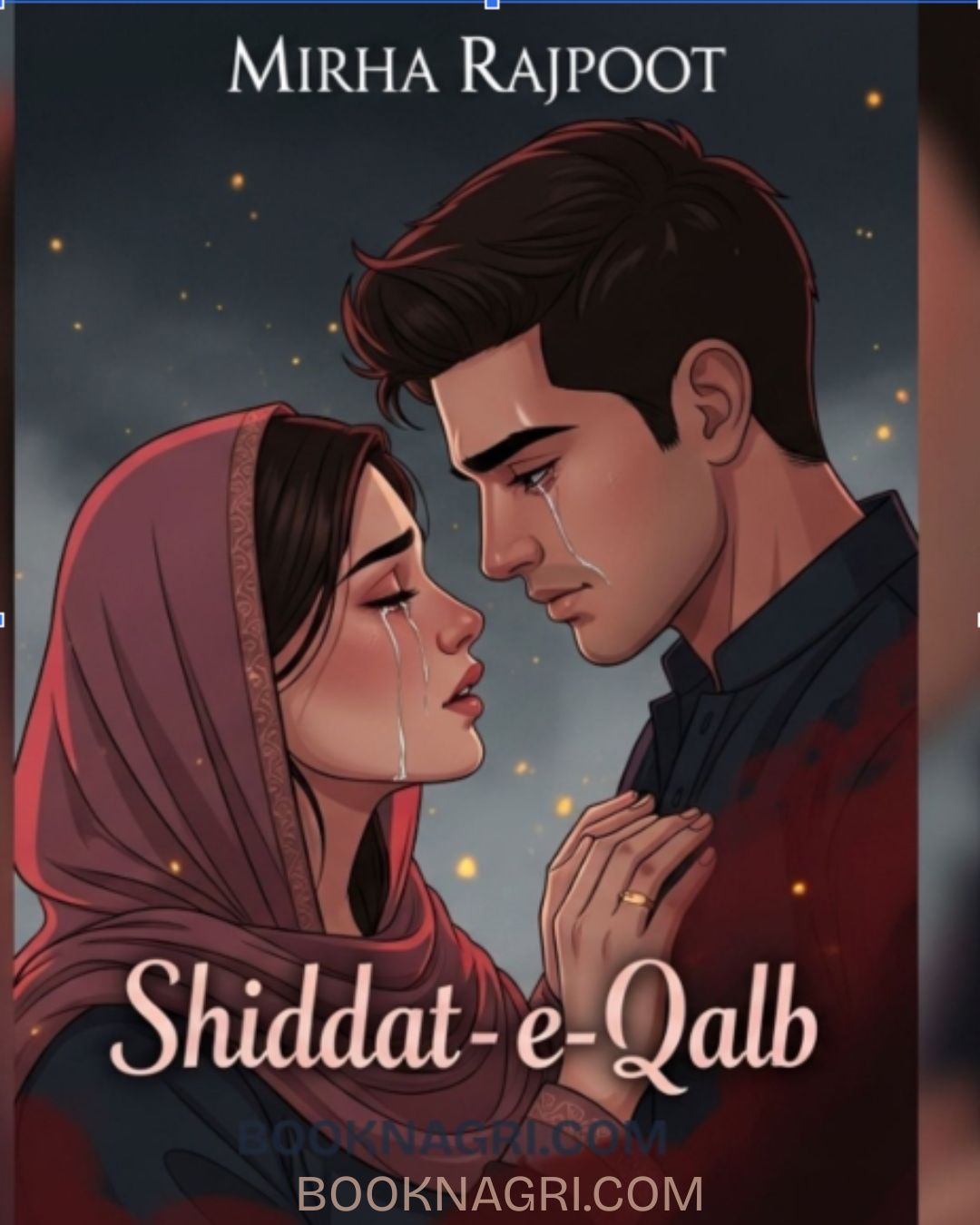Shiddat E Qalb Novel by Mirha Rajpoot -Complete