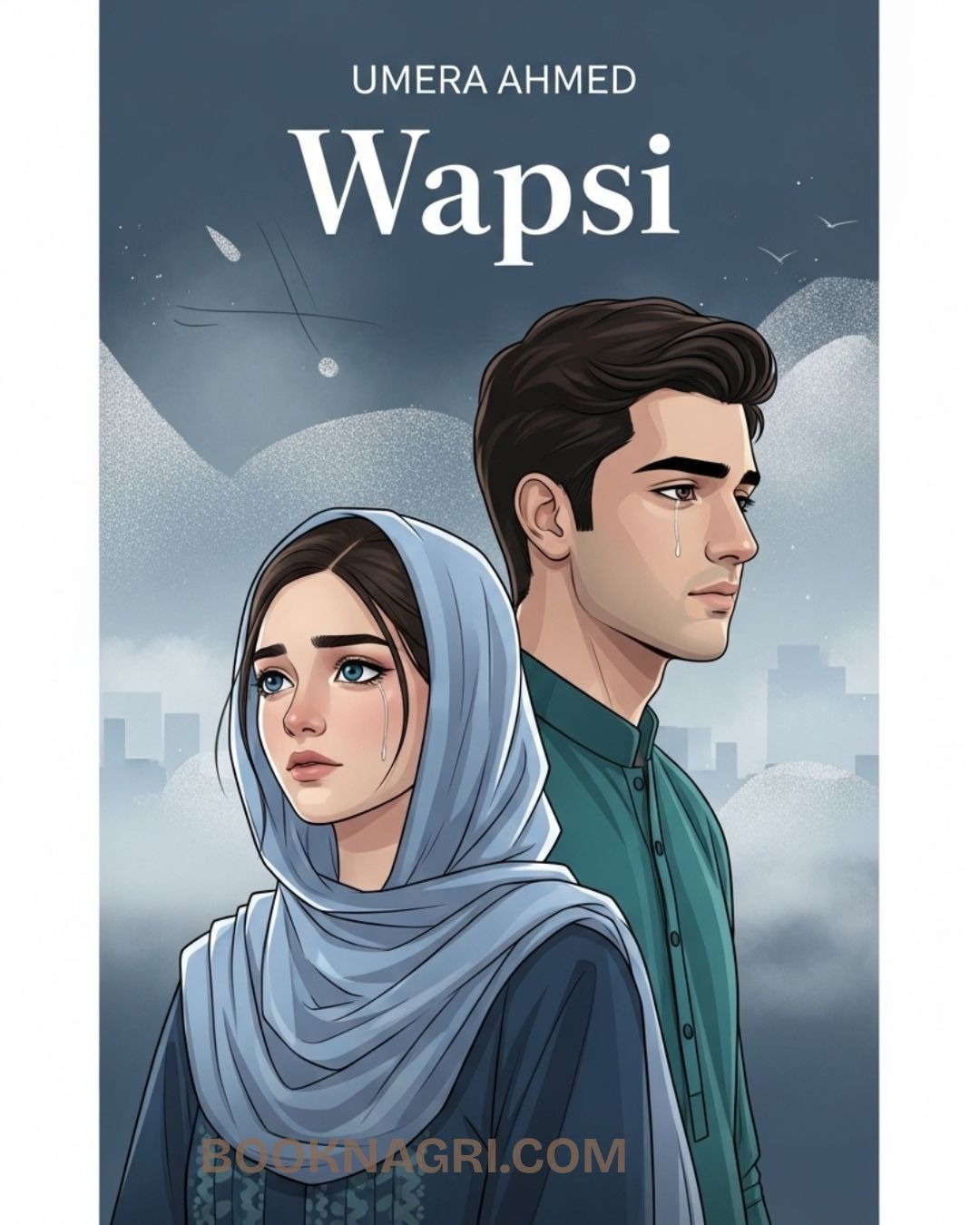 Wapsi Novel by Umera Ahmed