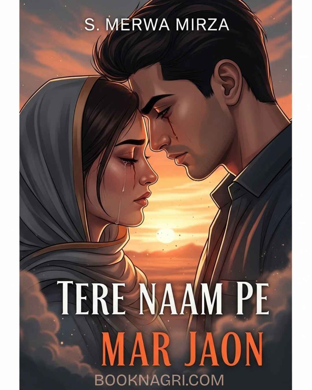 Tere Naam Pe Mar Jaon Novel S Merwa Mirza