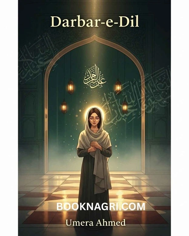 Darbar e Dil Novel by Umera Ahmed