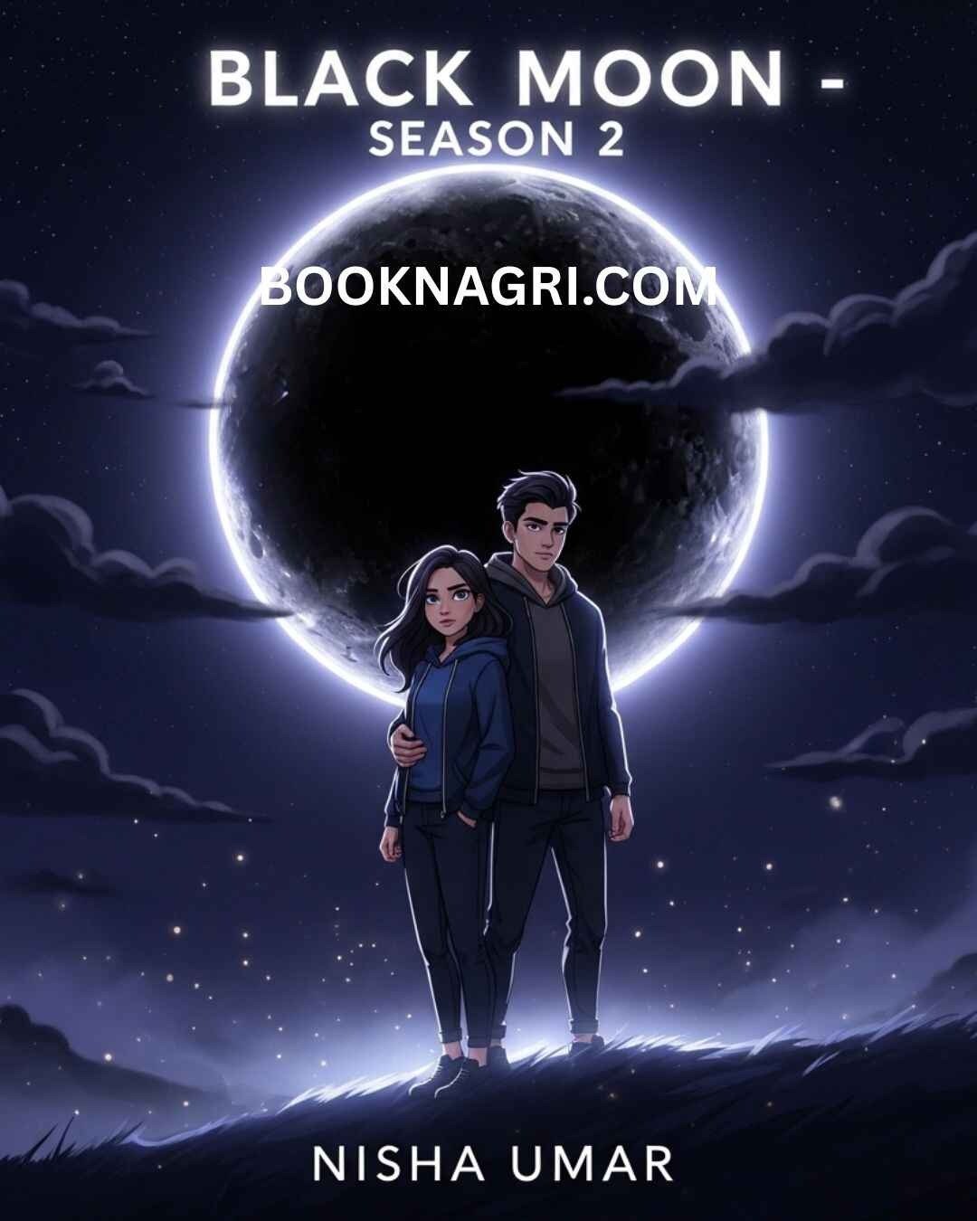Black Moon Novel Season 2 by Nisha Umar