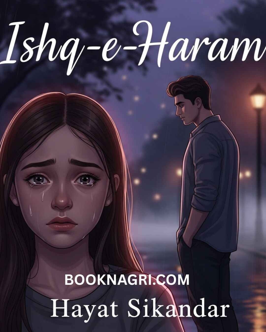 Ishq-e-Haram Novel by Hayat Sikandar