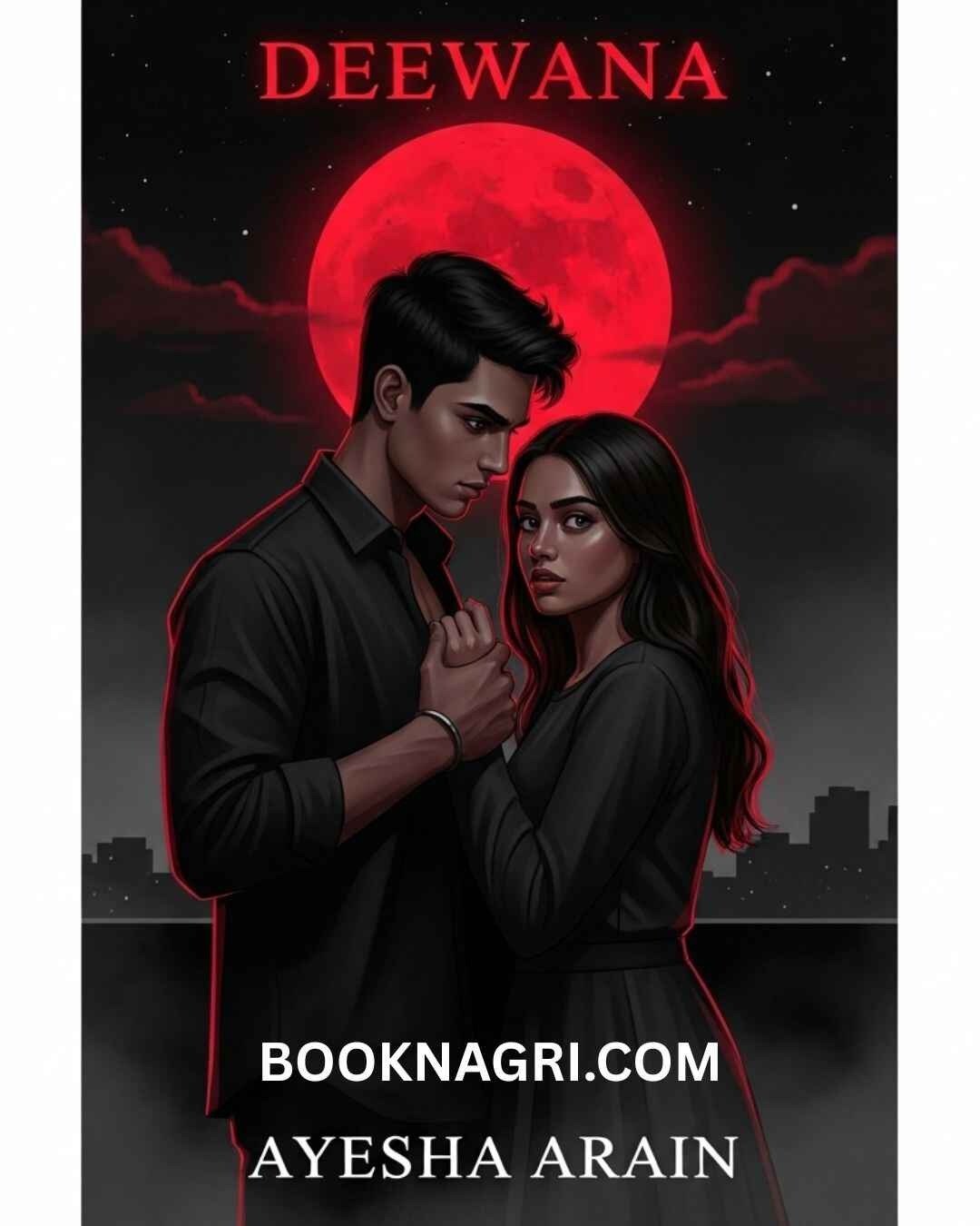 Deewana Novel By Ayesha Arain Complete