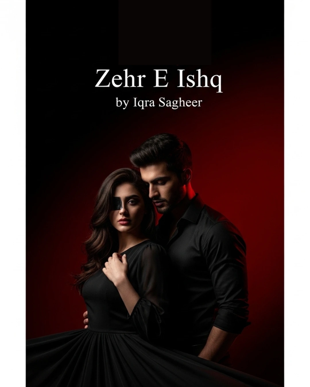 Zehr E Ishq Urdu Novel by Iqra Sagheer.