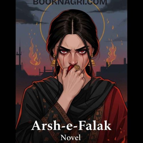 Arsh E Falak Novel by Bisma Bhatti