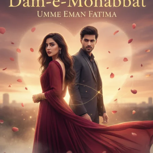 Dam E Mohabbat Urdu Novel Umme Emaan Fatima