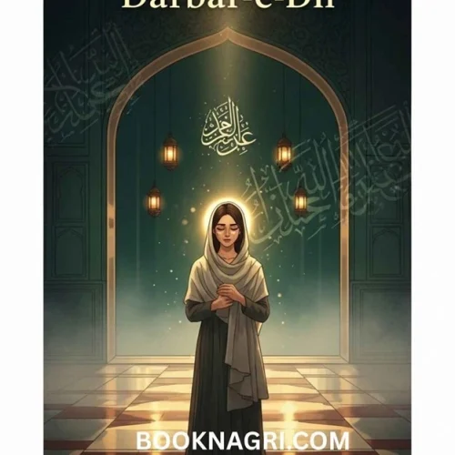 Darbar e Dil Novel by Umera Ahmed