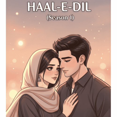 Haal E Dil Novel Season 1 Urdu Love Story by Rimsha Hussain