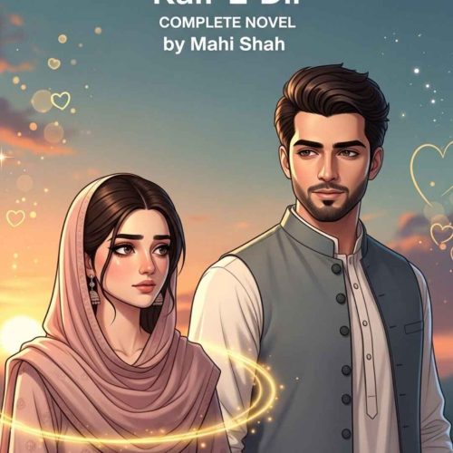 Kaif E Dil by Mahi Shah Complete Urdu Novel PDF
