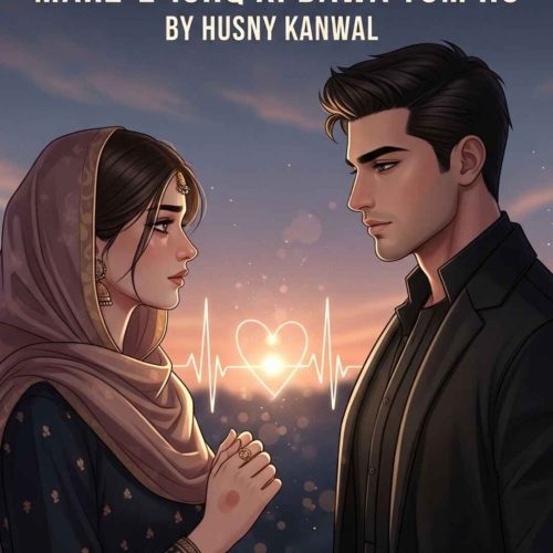 Marz E Ishq Ki Dawa Tum Ho Novel S1 & S2