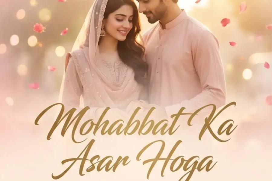 Mohabbat Ka Asar Hoga by Shaheen Sajjad