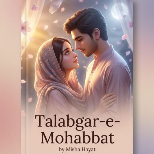 Talabgar-e-Mohabbat by Misha Hayat