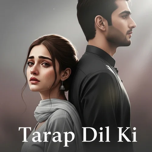 Tarap Dil Ki Urdu Novel By Rimsha Hayat