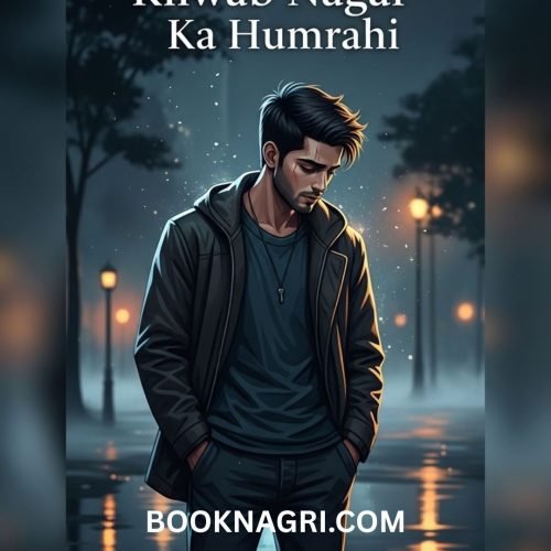 Khwab Nagar Ka Humrahi Urdu Novel By Abeera Hasan