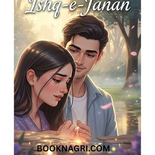 Ishq e Janan Novel by Suneha Rauf