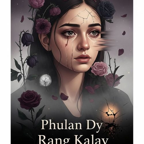 Phullan Dy Rang Kalay by Faiza Iftikhar