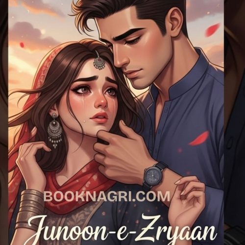 Junoon E Zryaan Novel by Saba Khan
