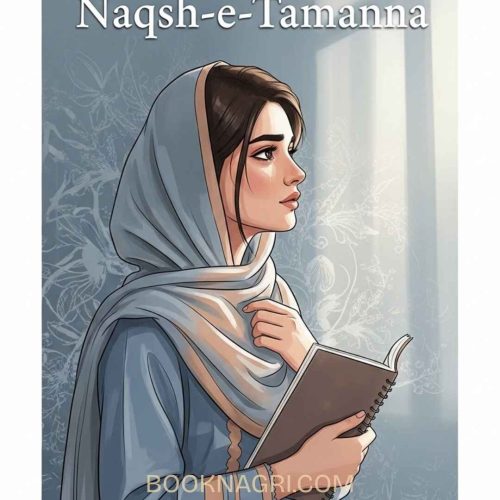 Naqsh E Tamanna by Maha Malik