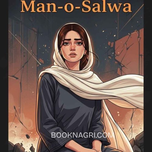 Man O Salwa Complete Novel by Umera Ahmed