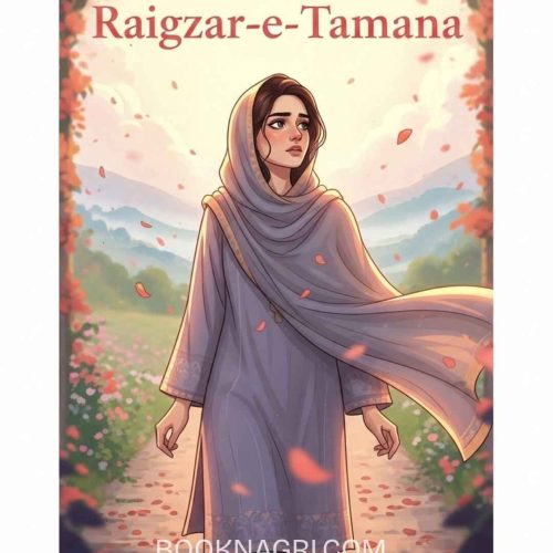Raigzar e Tamana Novel by Maha Malik