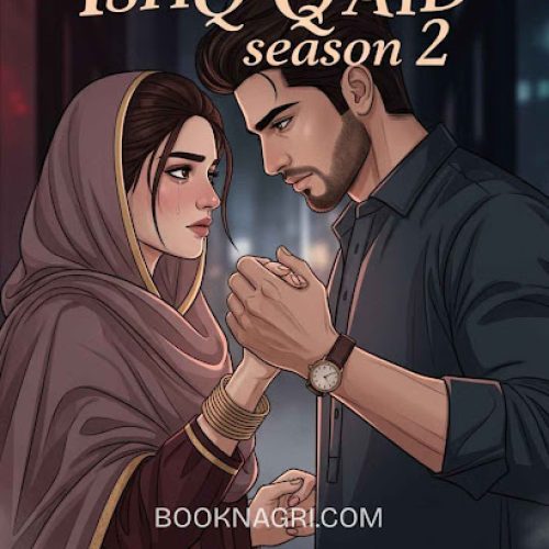 Ishq Qaid by Ramasha Hussain - Complete Urdu Novel